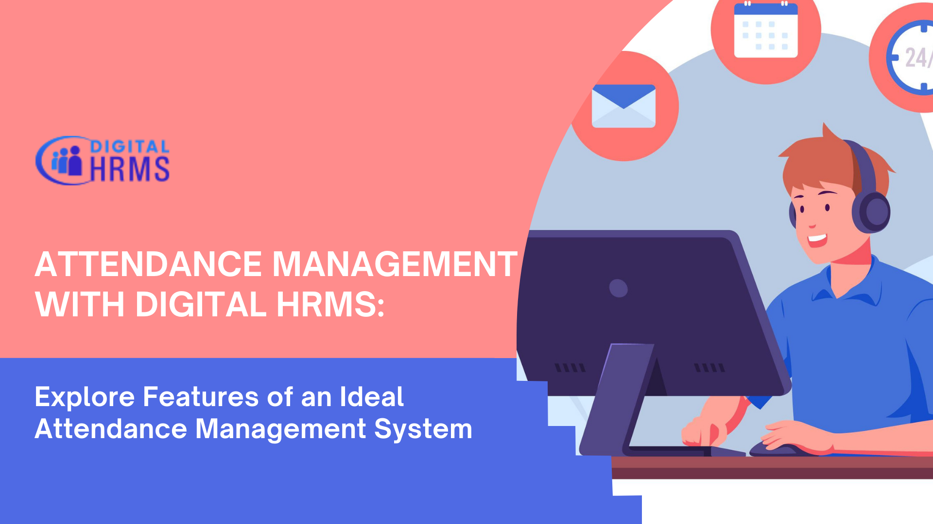 Attendance Management with Digital HRMS Explore Features of an Ideal