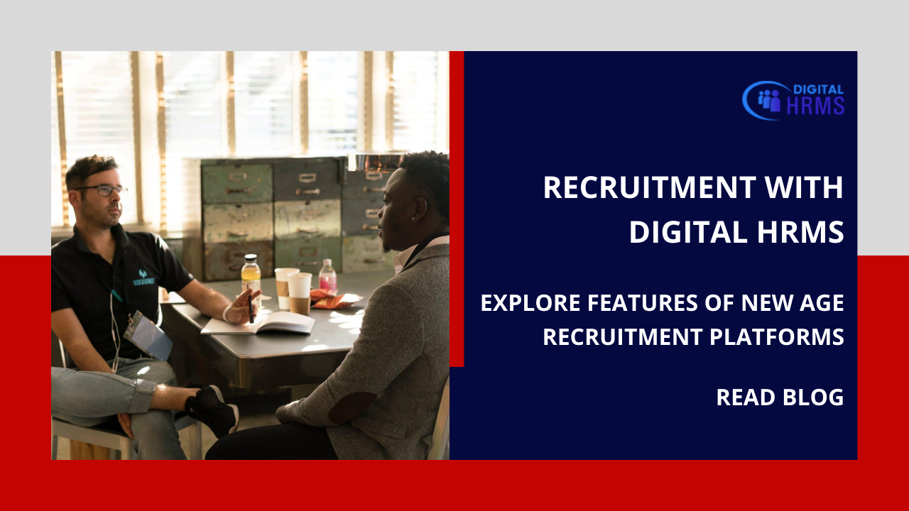 Recruitment with Digital HRMS: Powerful Features of New Age Recruitment Platforms  Digital HRMS 